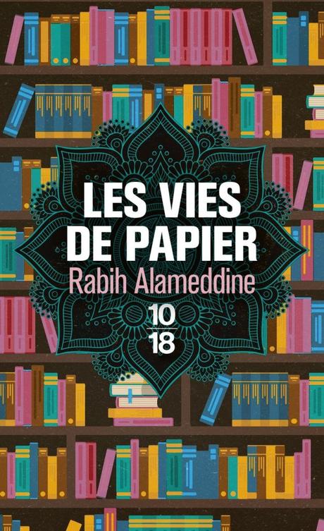 Rabih Alameddine – Les Vies de papier ***
