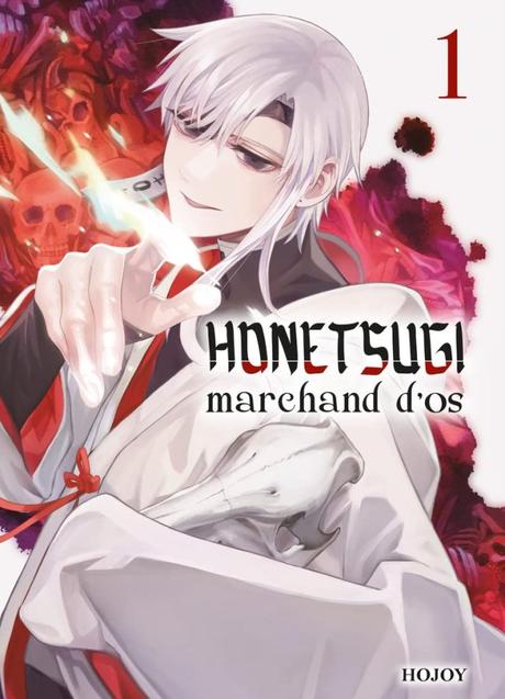 Honetsugi marchand d’os T01 et T02 de Hojoy