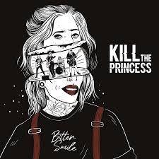 Album - Kill The Princess - Bitter Smile