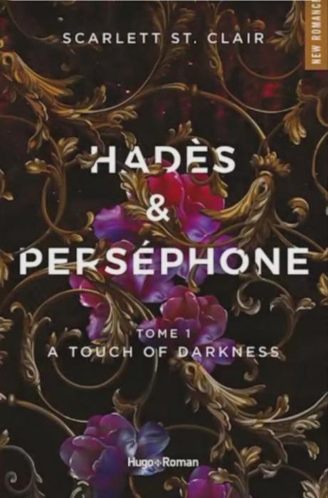 'Hadès & Perséphone, tome 1 : A touch of darkness'de Scarlett St. Clair