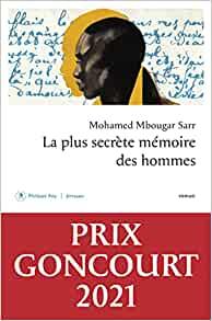 La Plus secrète mémoire des hommes de Mohamed Mbougar Sarr