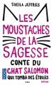 Couverture Les moustaches de la sagesse : Conte du chat Salomon qui tomba des étoiles... Editions Pocket 2014