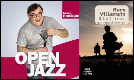 Il faut croire au printemps dans *Open Jazz* d'Alex Dutilh Il faut croire au printemps dans *Open Jazz* d'Alex Dutilh