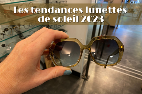 Les tendance lunettes de soleilpour cet été 2023