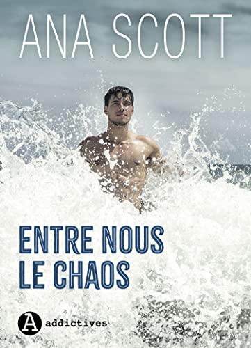 Mon avis sur Entre nous le chaos d'Ana Scott Mon avis sur Entre nous le chaos d'Ana Scott