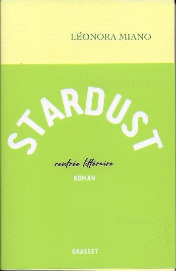 Stardust, de Léonora Miano (éd. Grasset) stardustLMiano