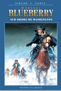 Sur ordre de Washington(Giraud, Vance) – Editions Altaya – 13,99€