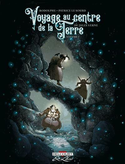Voyage au centre de la Terre tome 1 de Patrice Le Sourd, Rodolphe et Jules Verne