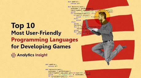 Top 10 des langages de programmation les plus conviviaux pour le développement de jeux