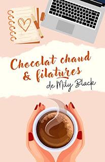Chocolat chaud et filatures Format Kindle de Mily Black