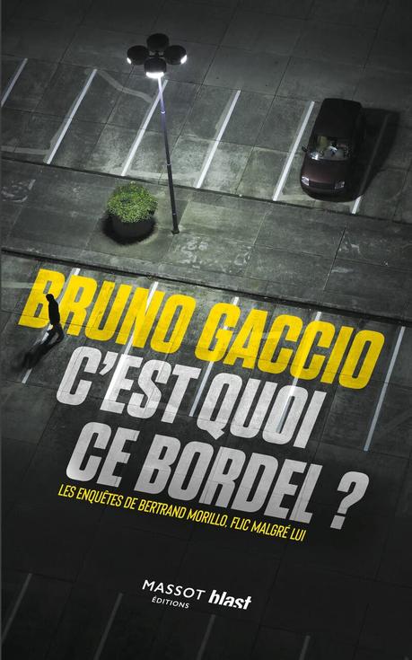 News : C'est quoi ce bordel ? - Bruno Gaccio (Massot)