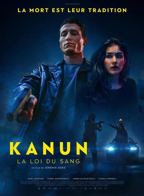 Critique Ciné : Kanun, la loi du sang (2022)