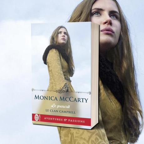 Le Clan Campbell, Tome 2 : Le Proscrit de Monica McCarty