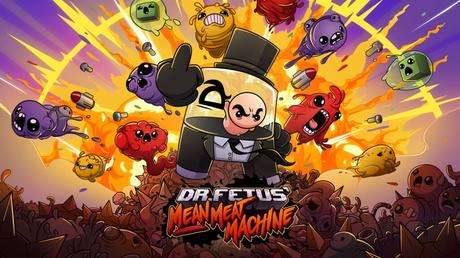 Dr. Fetus Mean Meat Machine : Super Meat Boy revient avec un nouveau concept surprenant !