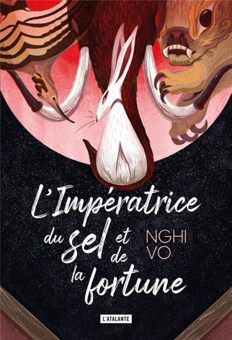 Les Archives des Collines-Chantantes, tome 1 - L'impératrice du Sel et de la Fortune Les Archives des Collines-Chantantes, tome 1 - L'impératrice du Sel et de la Fortune