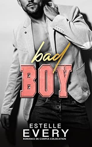 Mon avis sur Bad Boy d'Estelle Every Mon avis sur Bad Boy d'Estelle Every