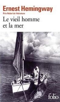 Le Vieil homme et la mer, d’Ernest Hemingway