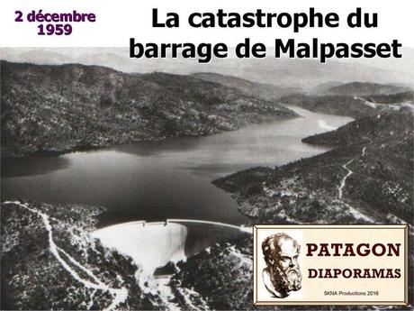 La France - L'histoire du barrage de Malpasset