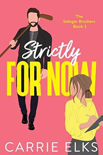 Mon avis sur Strictly for now de Carrie Elks