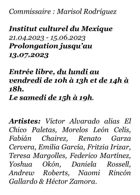 Institut Culturel du Mexique – prolongation jusqu’au 13/07/2023.