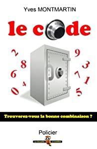 Le code d'Yves Montmartin