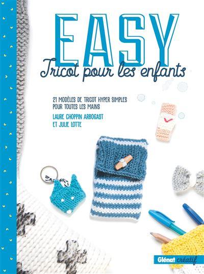 Easy tricot pour les enfants, Lotte & Arbogast