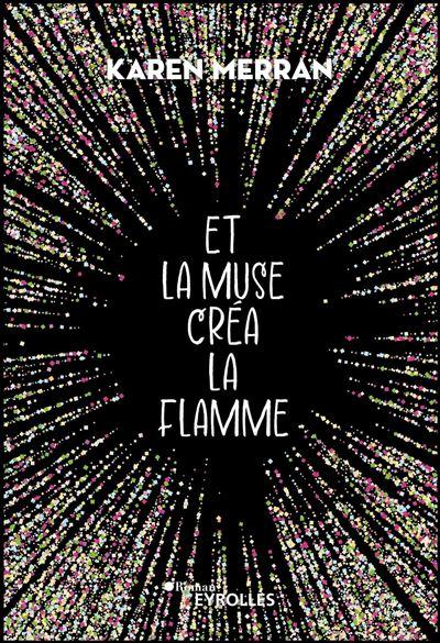 Et la Muse créa la flamme Et la Muse créa la flamme