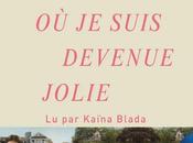 L'été suis devenue jolie