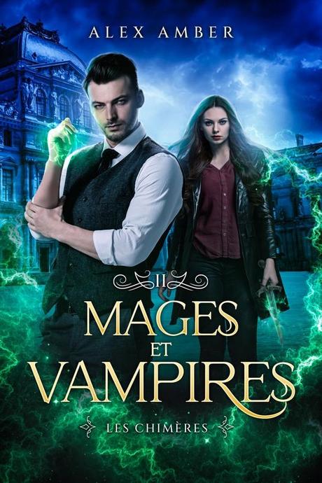 Mages et Vampires II : Les Chimères