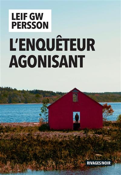 L'enquêteur agonisant https://media.electre-ng.com/images/image-id/08b408d716444a6743ccddde02060ff6e669fdfe78de66b286cc6d6ed2d7749a.jpg
