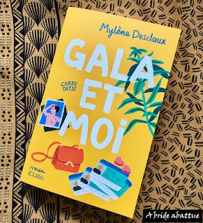 Gala et moi de Mylène Desclaux