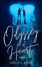 Odyssey of heart #2 de Amélie C Astier