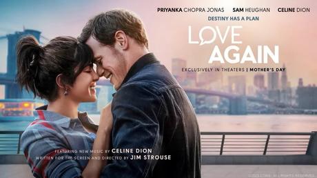 [Cinéma] Love Again : Un peu, beaucoup, passionnément