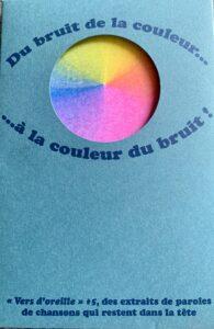« Vers d’oreille #5 » Du bruit de la couleur… à la couleur du bruit(collectif) – Super Loto Éditions – 9€