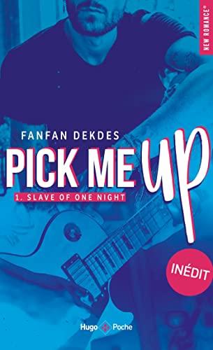 Mon avis sur Pick me up, le 1er tome des Slaves of One Night de Fanfan Dekdes Mon avis sur Pick me up, le 1er tome des Slaves of One Night de Fanfan Dekdes