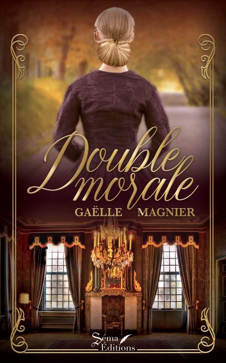 Double Morale de Gaelle Magnier