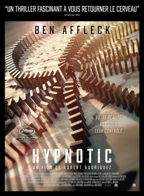 🎬HYPNOTIC, le nouveau thriller de Robert Rodriguez avec Ben Affleck, au Cinéma le 23 Août 2023