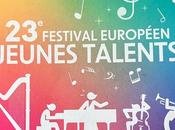 Festival Européen Jeunes Talents 2/22 Juillet 2023.
