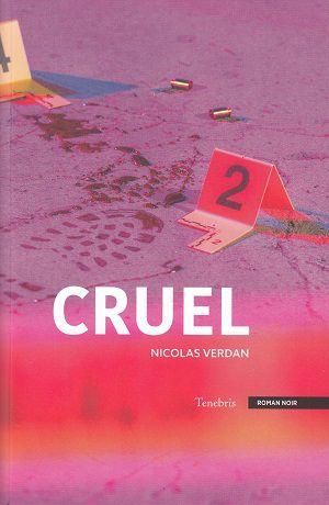 Cruel, de Nicolas Verdan