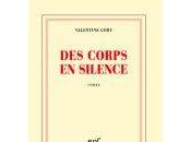 "Des corps silence" Valentine Goby