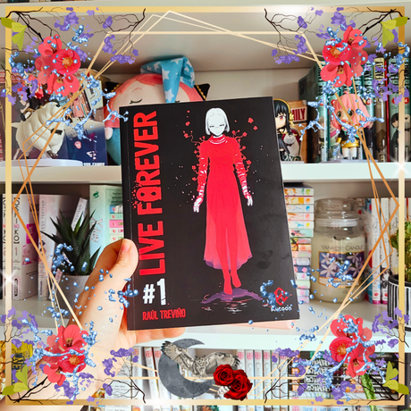 Live Forever #1 de Raúl Treviño