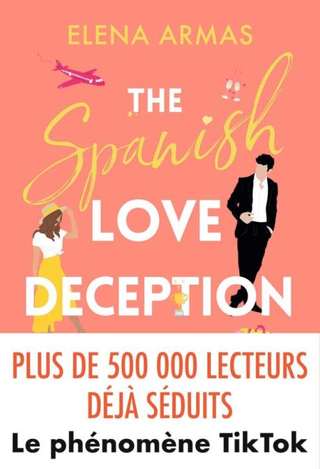 The Spanish Love Deception de Elena Armas