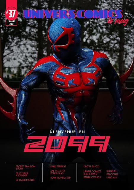 UNIVERSCOMICS LE MAG' 37 DE JUILLET 2023 : BIENVENUE EN 2099
