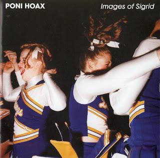 Poni Hoax - Images Of Sigrid (2008)