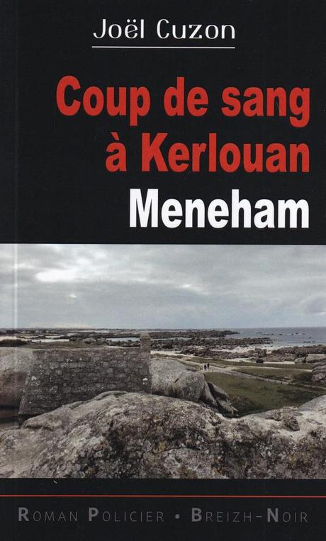 Coup de sang à Kerlouan - Meneham https://images.epagine.fr/207/9782845835207_1_75.jpg