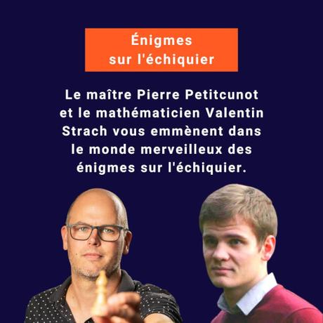 25 énigmes échiquéennes en vidéo