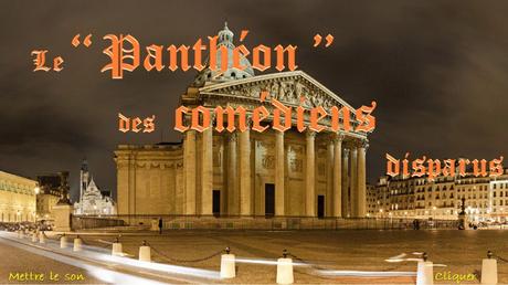 Des Comédiens - Qui aujourd'hui ne sont plus là - 2