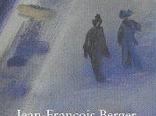 Frappes courtes, Jean-François Berger