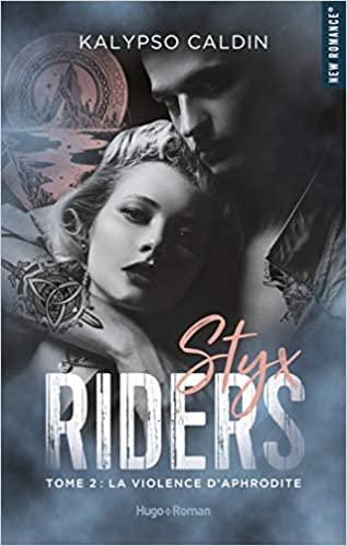 'Styx riders, tome 5 : Les limbes de Pandore'de Kalypso Caldin