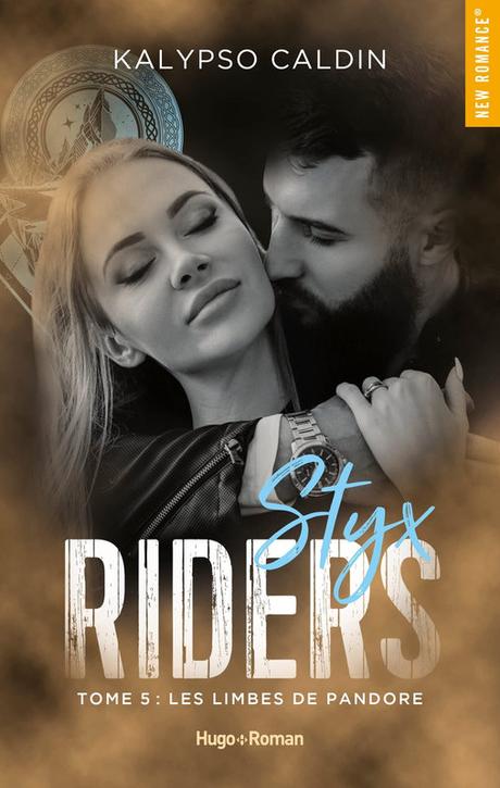 Styx Riders Tome 5: Les limbes de Pandore de Kalypso Caldin Styx Riders 5